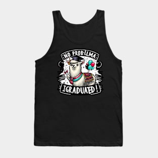 NO PROBLLAMA - I GRADUATED  - FUNNY ANIMALS GRADUATION DAY CELEBRATION Tank Top